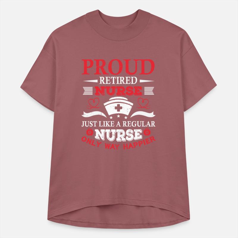 Pround Retired Nurse Just Like A Regular Nurse