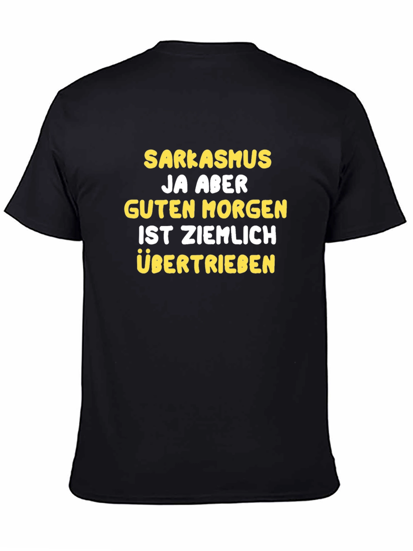 Sarkasmus Fun German T-Shirt