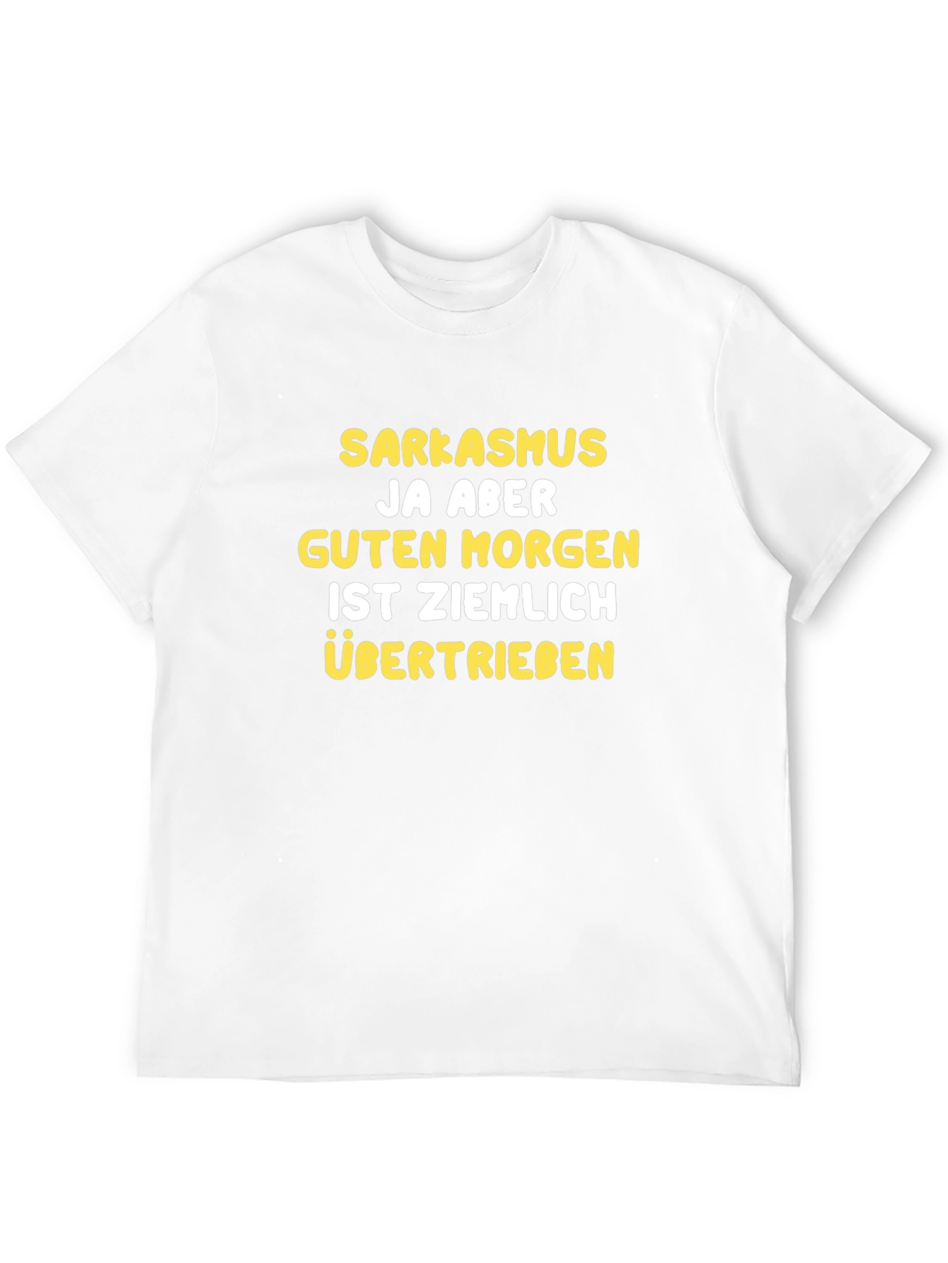 Sarkasmus Fun German T-Shirt