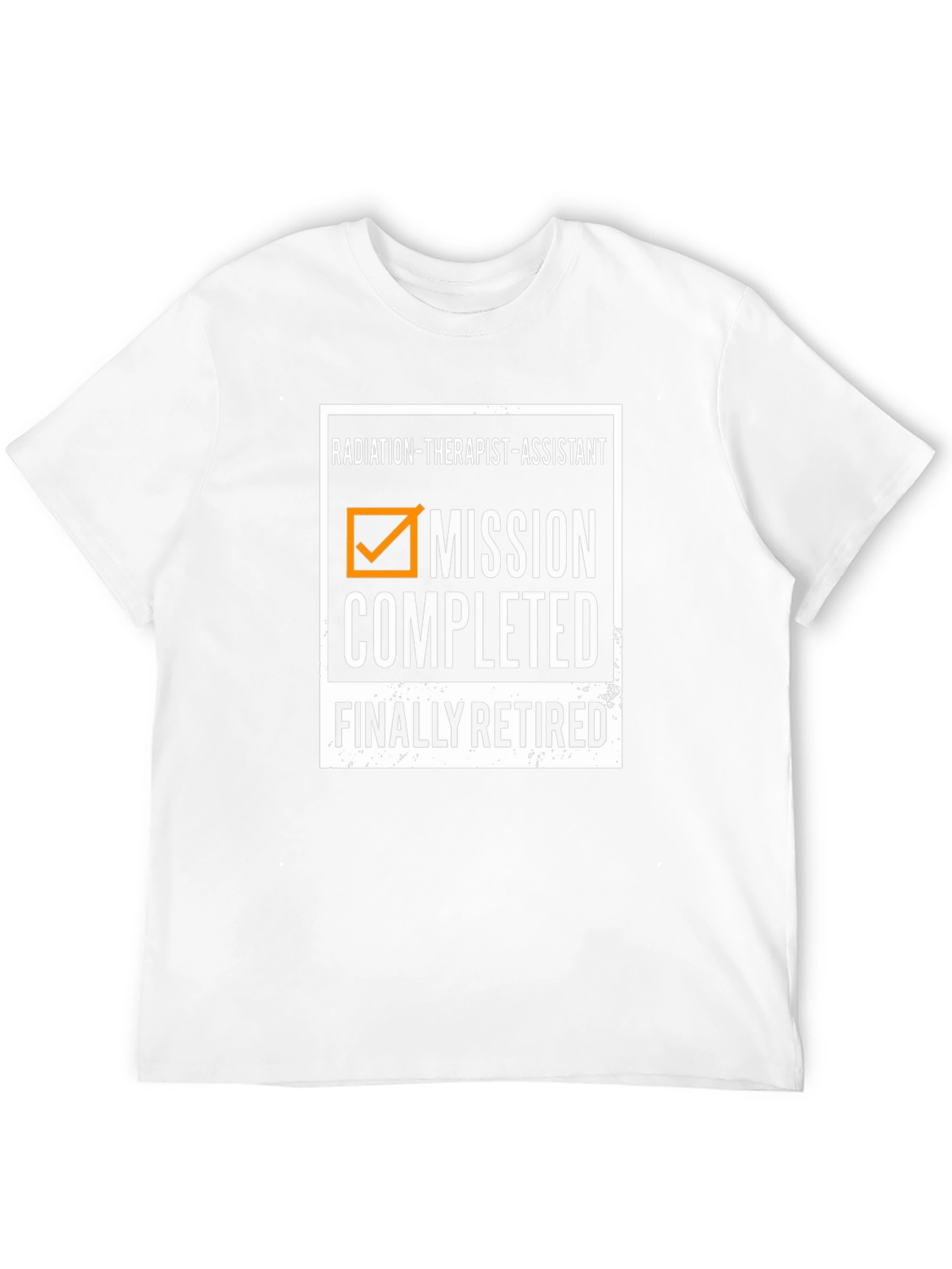 Radiation Therapist Assistant Retirement T-Shirt