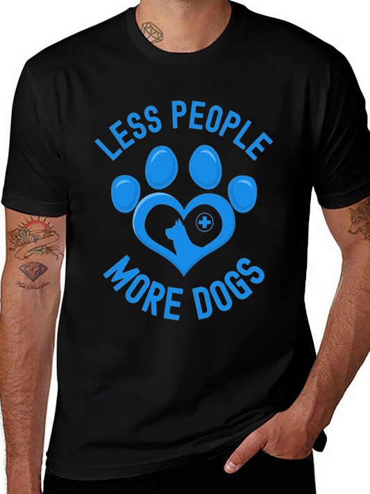 Less People More Dogs T-Shirt Animal Lover Tee