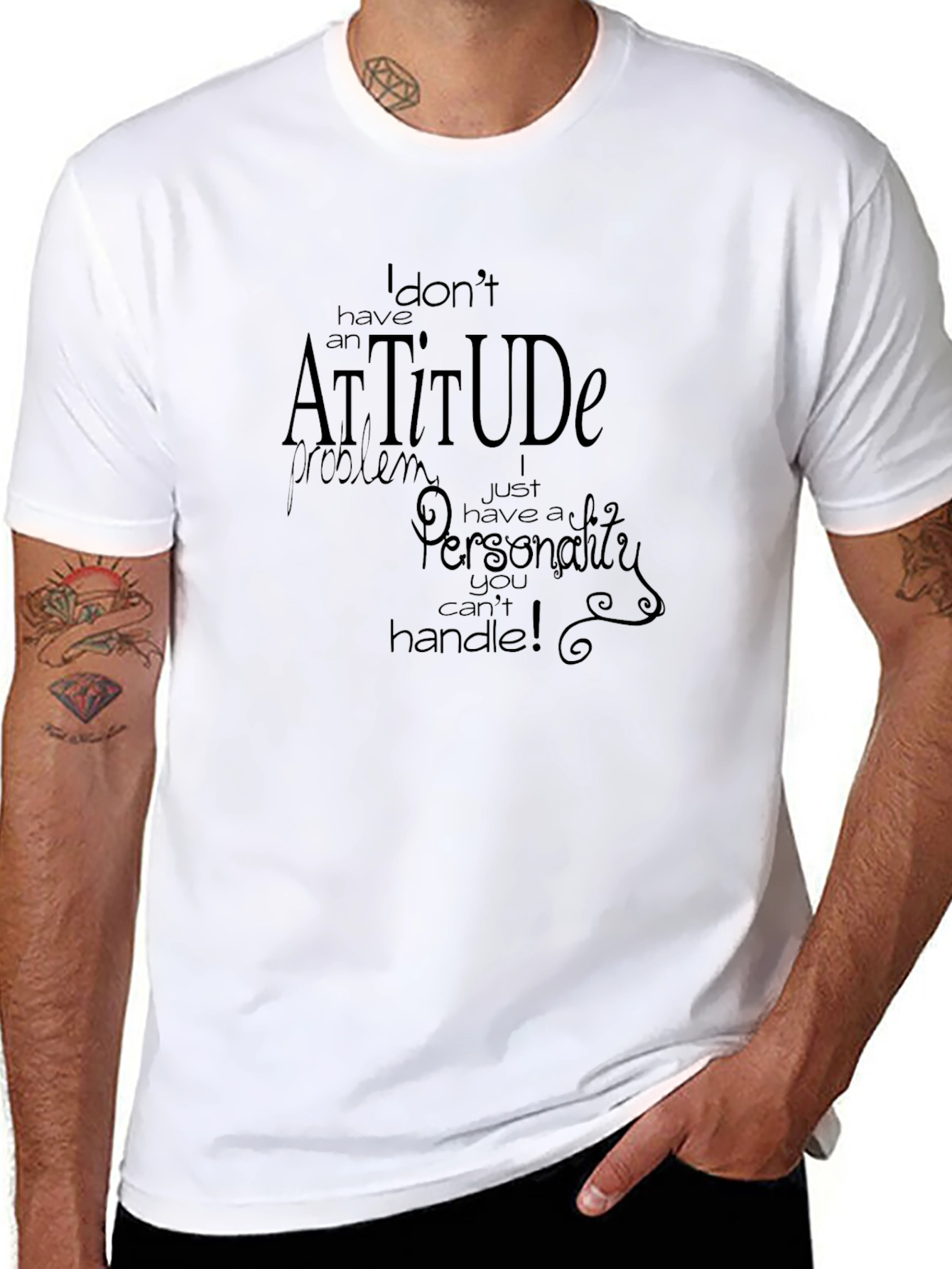 Funny Attitude T-Shirt - Sarcastic Personality Tee