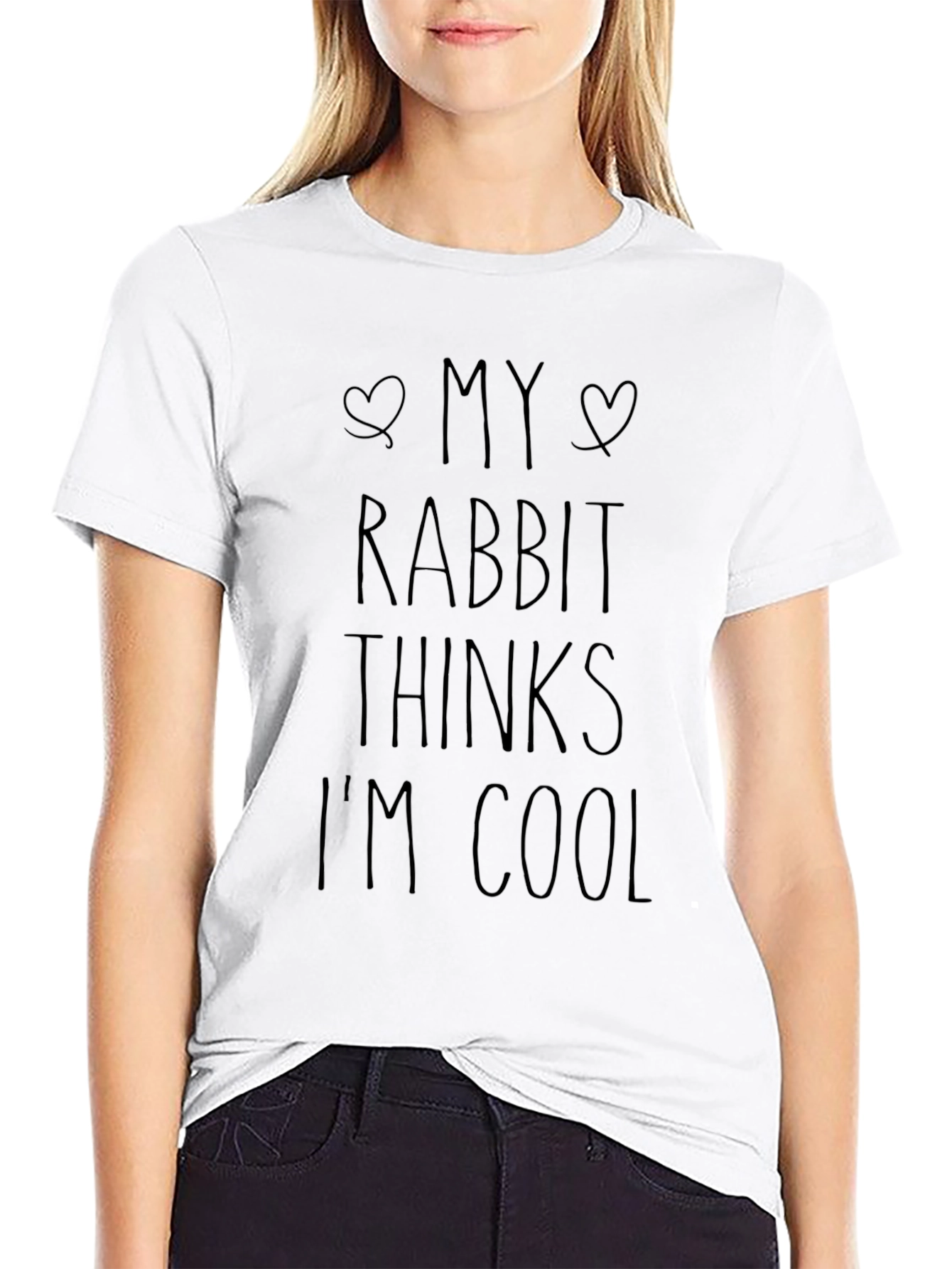 My Rabbit Thinks Im Cool T-Shirt
