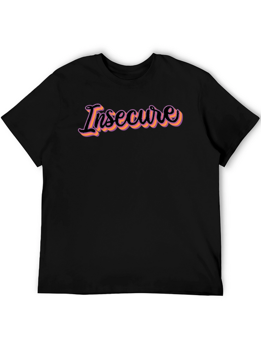 Insecure Graphic Tee - Trendy Slogan Shirt