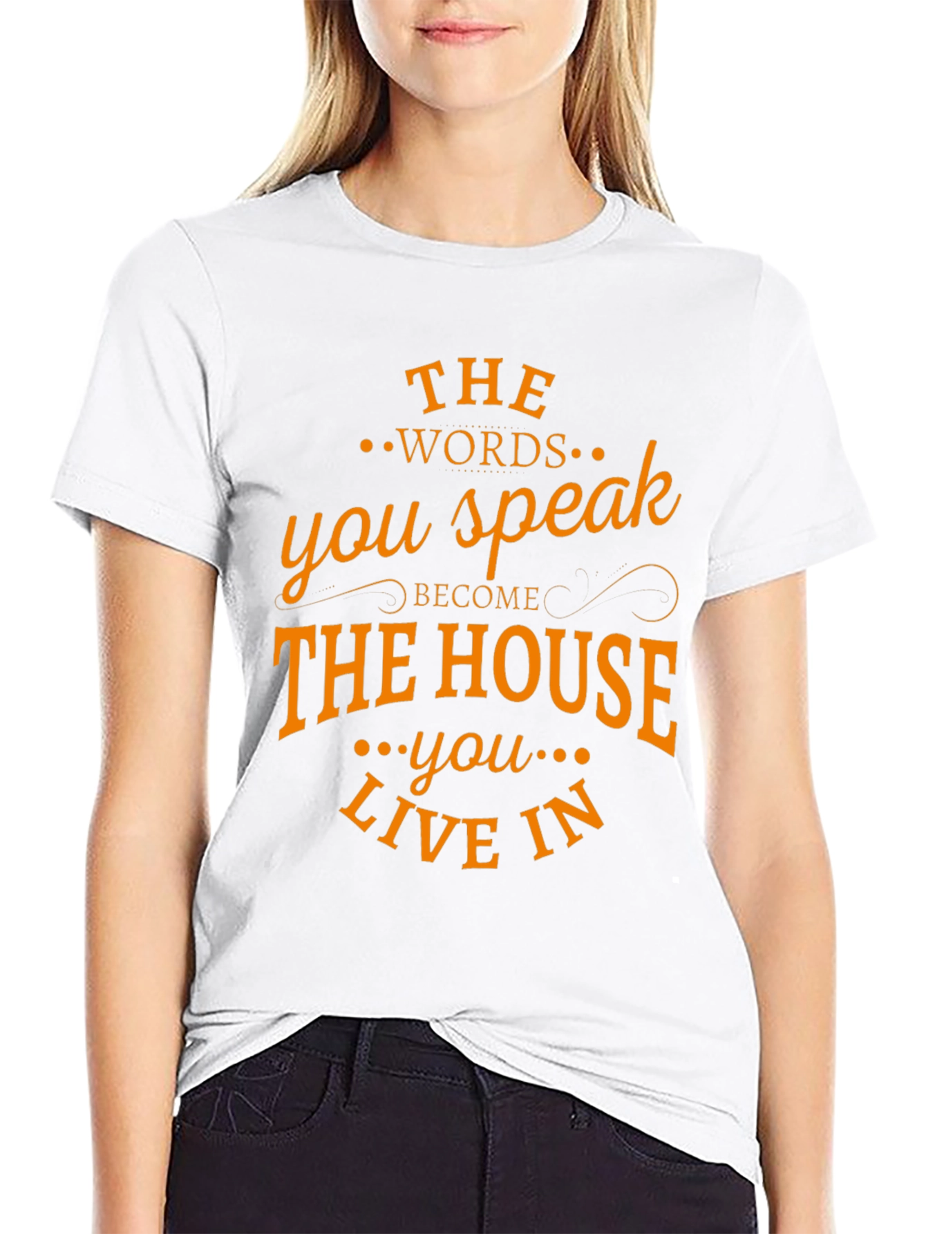 Words You Speak House T-Shirt