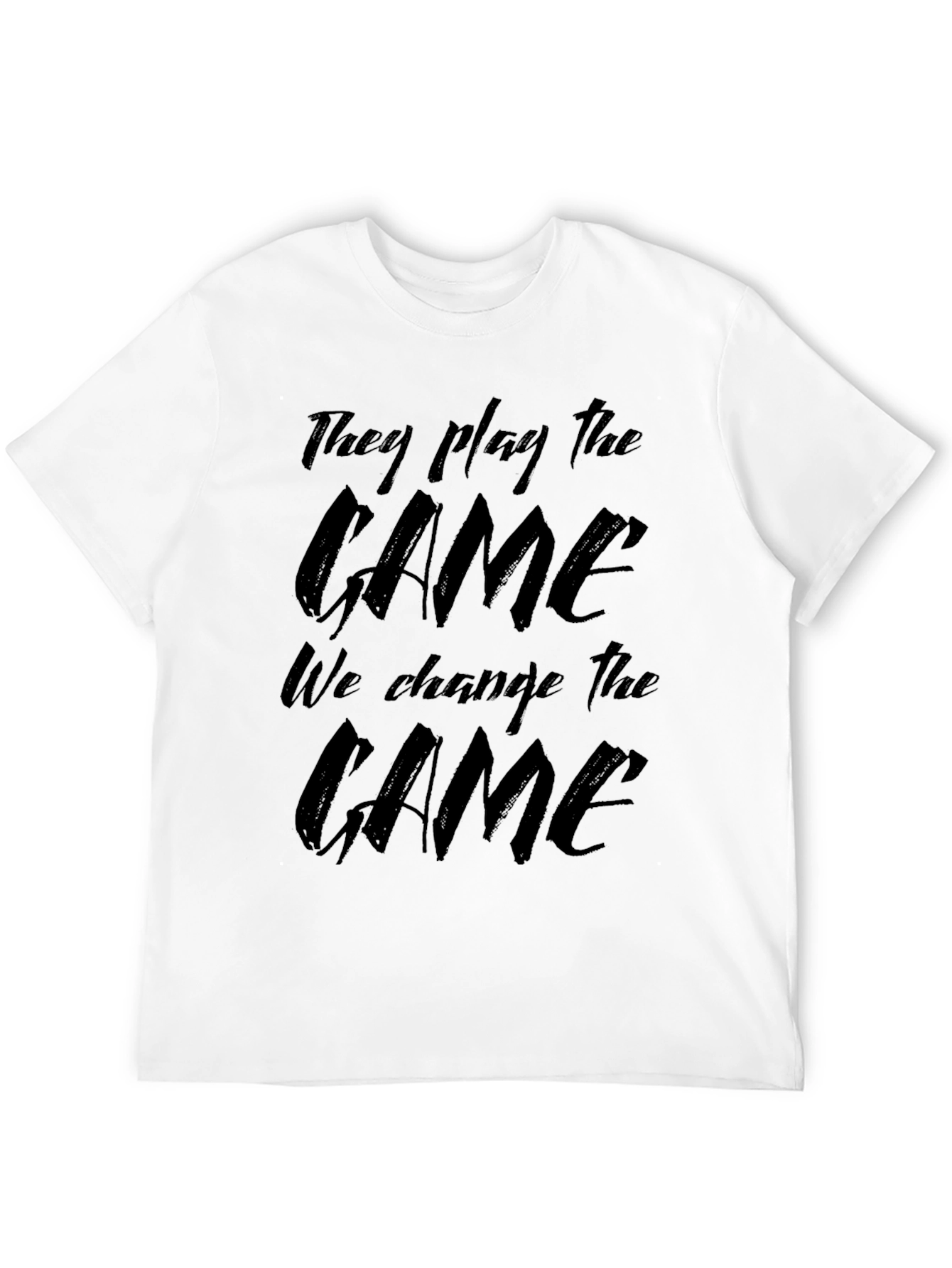 They Play The Game Graphic Tee