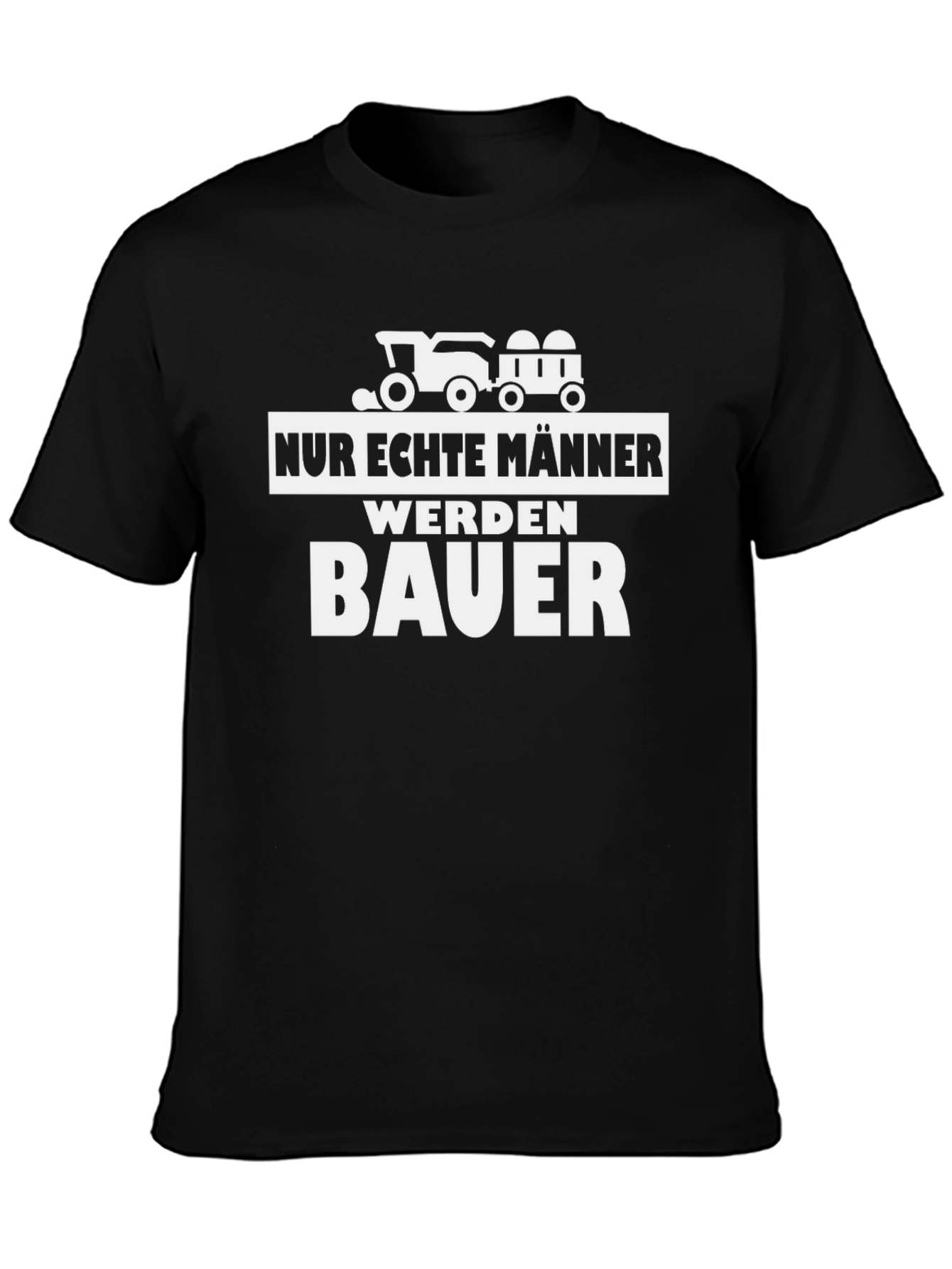 Nur Echte Männer Werden Bauer T-Shirt