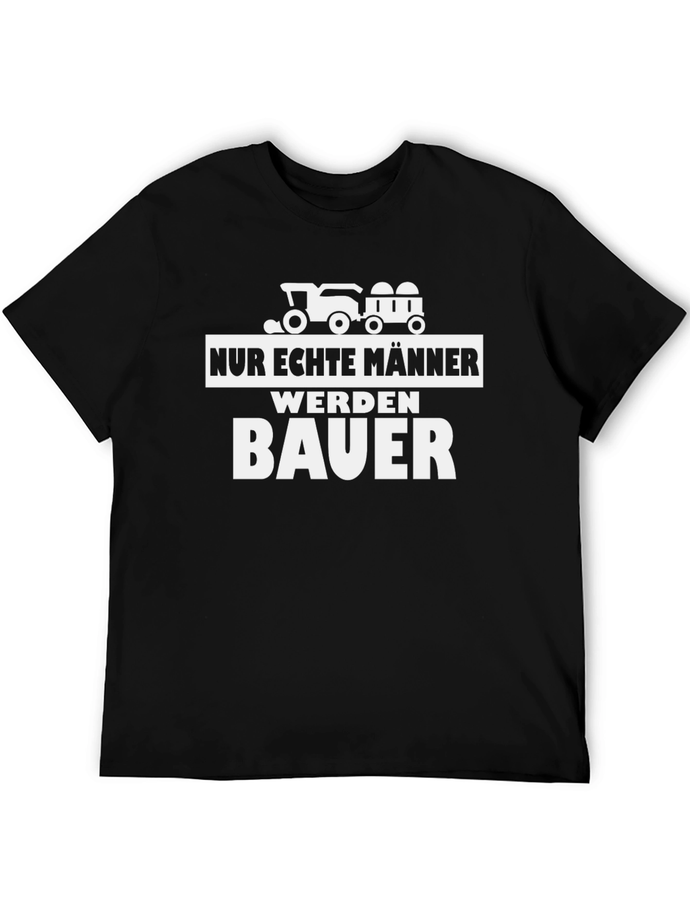 Nur Echte Männer Werden Bauer T-Shirt