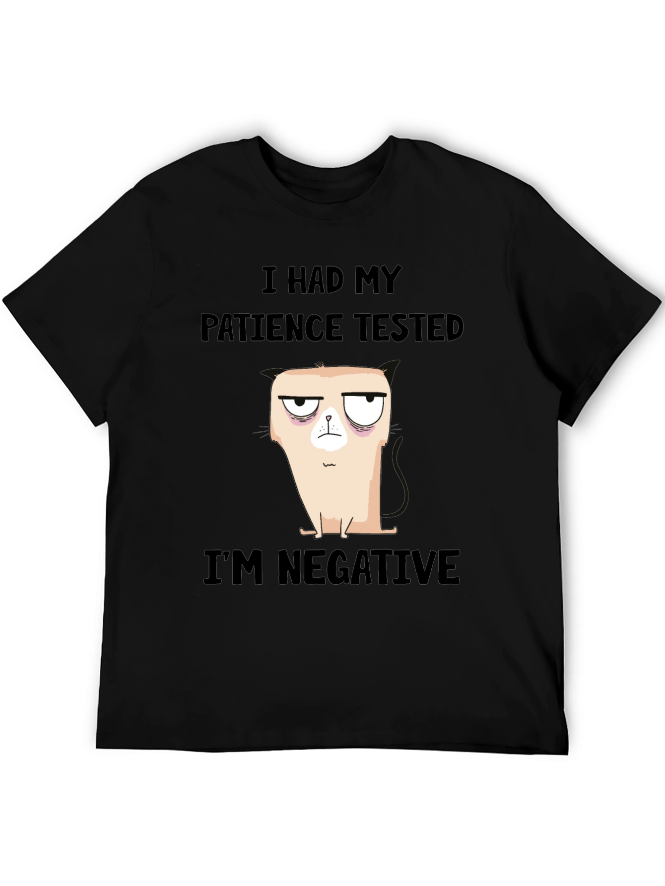 I Had My Patience Tested Funny Graphic T-Shirt
