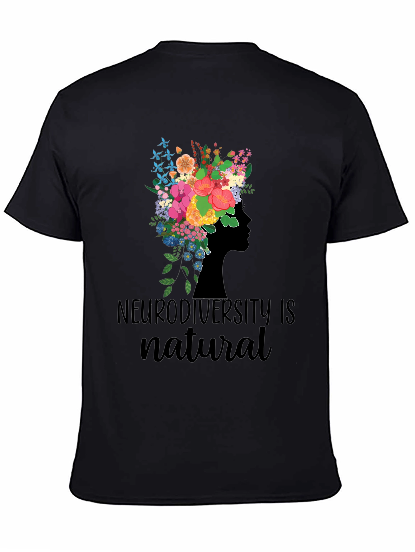 Neurodiversity is Natural Floral Head T-Shirt