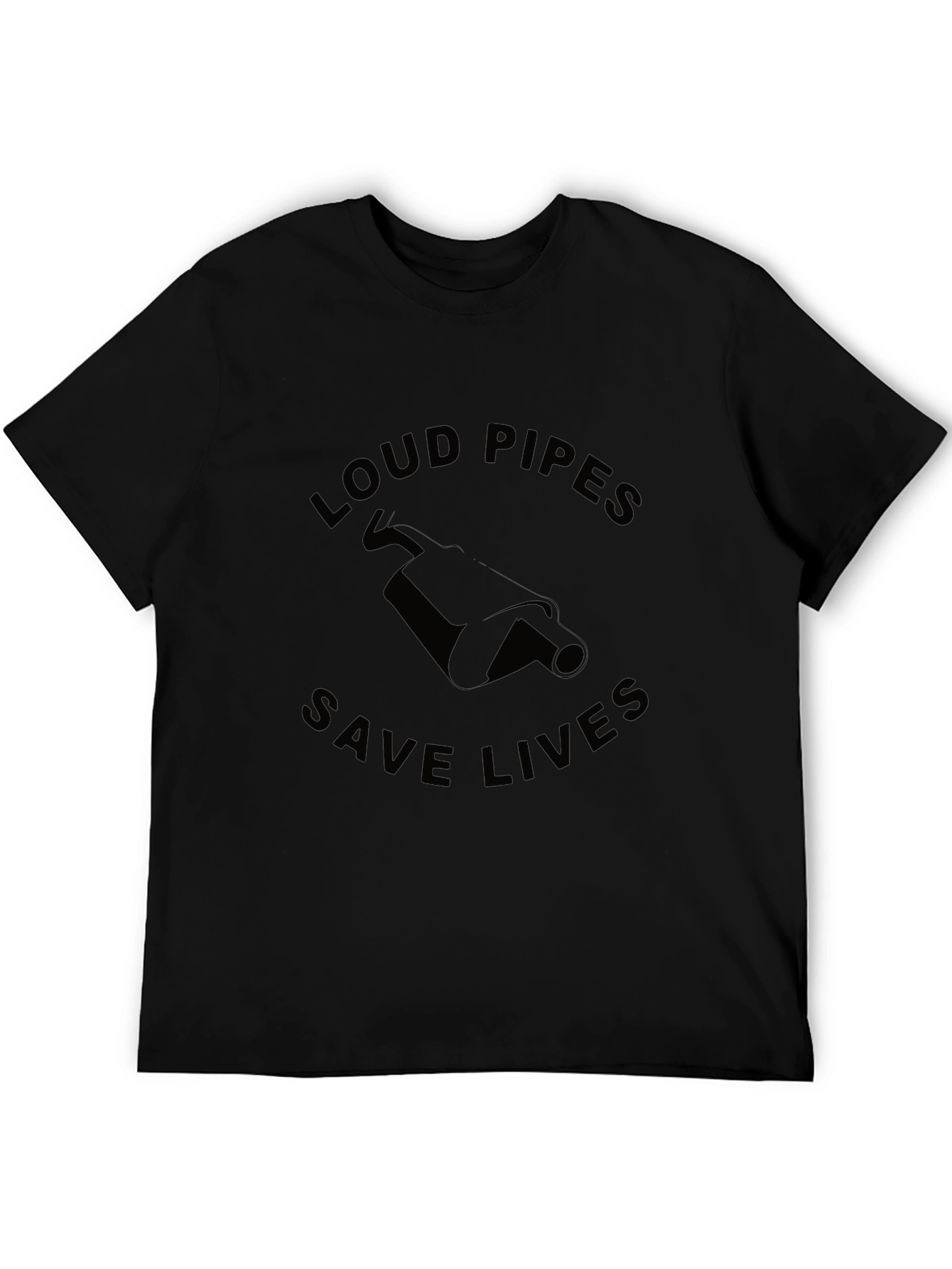 Loud Pipes Save Lives Graphic Tee