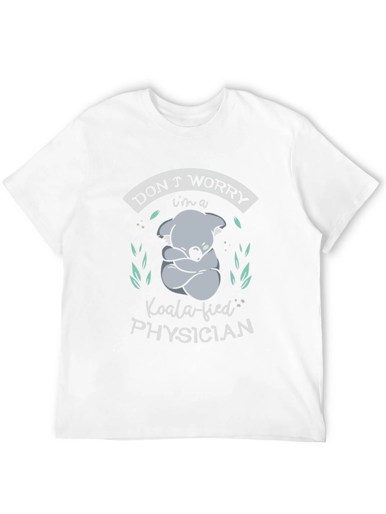 Koala-fied Physician Funny T-Shirt