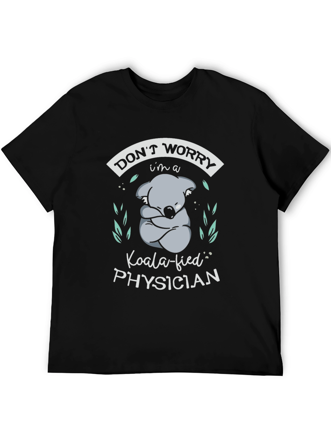 Koala-fied Physician Funny T-Shirt