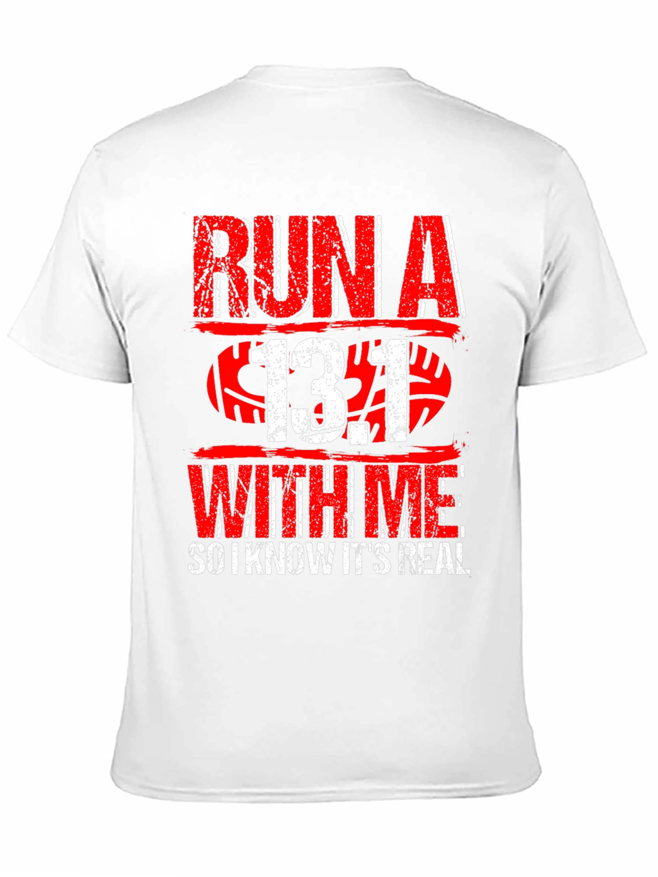 Run a 13.1 With Me T-Shirt