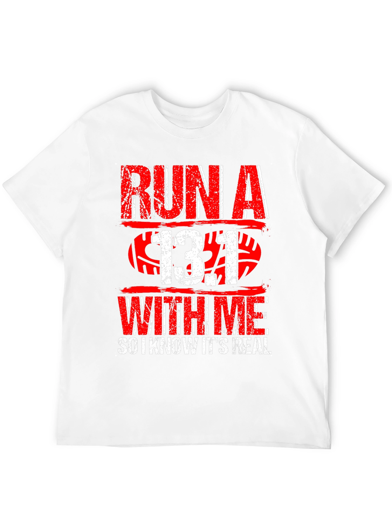 Run a 13.1 With Me T-Shirt