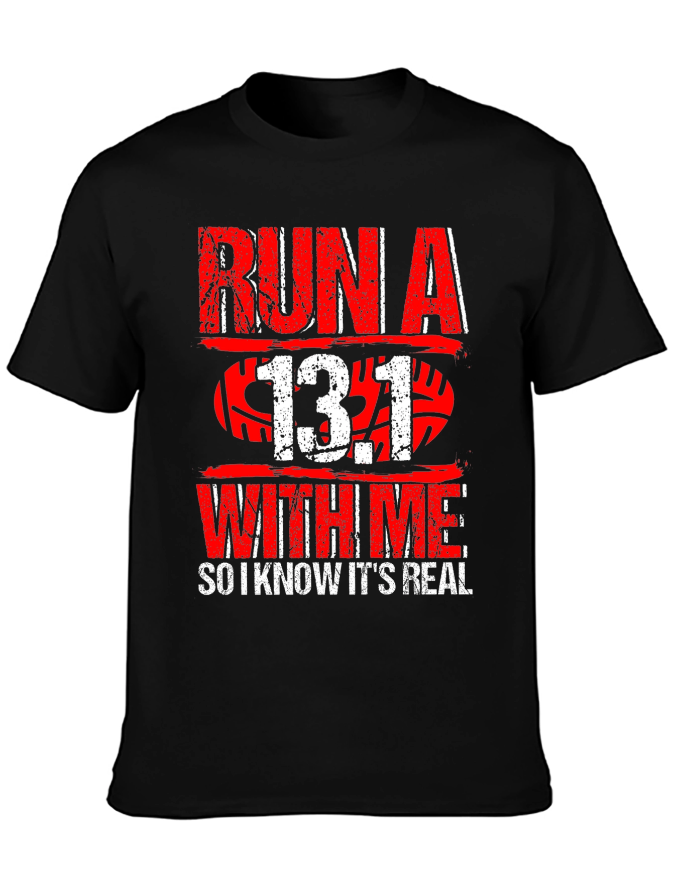 Run a 13.1 With Me T-Shirt