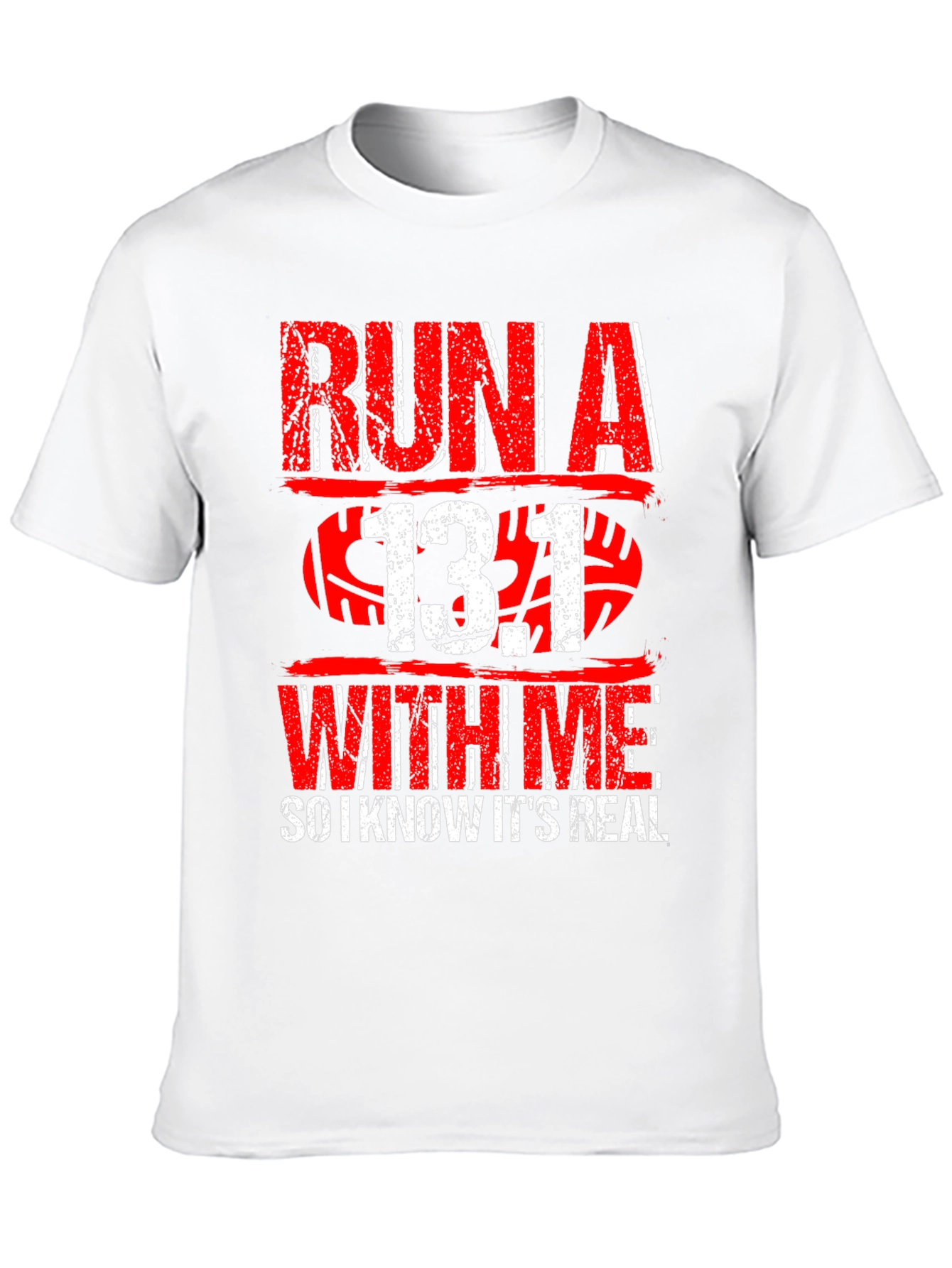 Run a 13.1 With Me T-Shirt