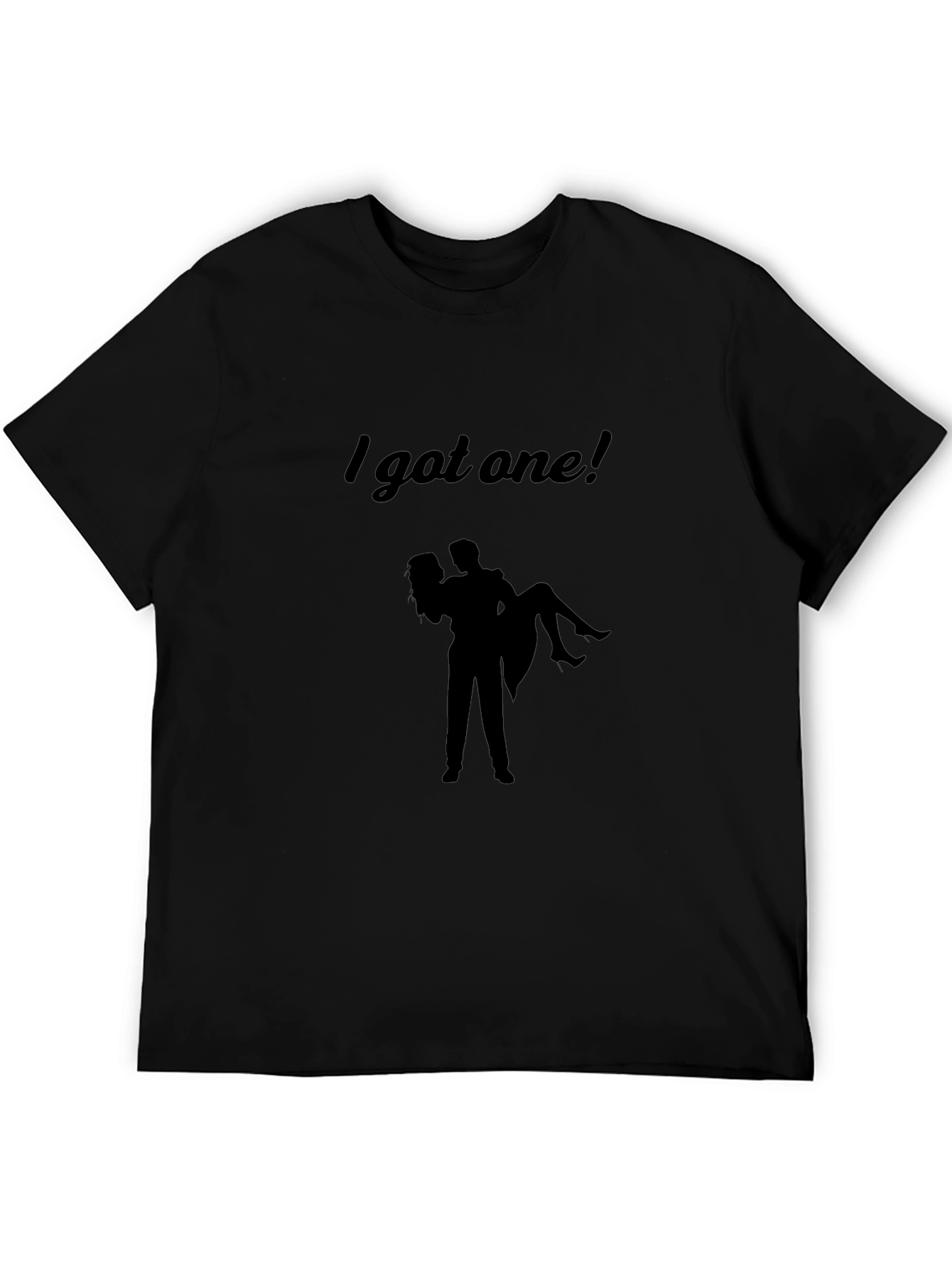 I Got One! Black Graphic Tee - Novelty Design