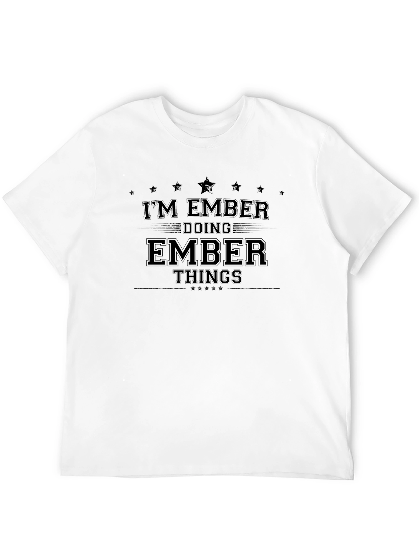 Im Ember Doing Ember Things T-Shirt