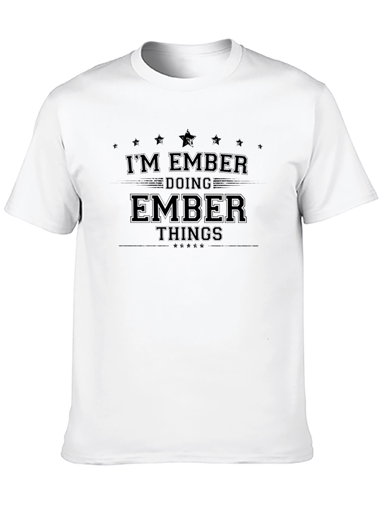 Im Ember Doing Ember Things T-Shirt