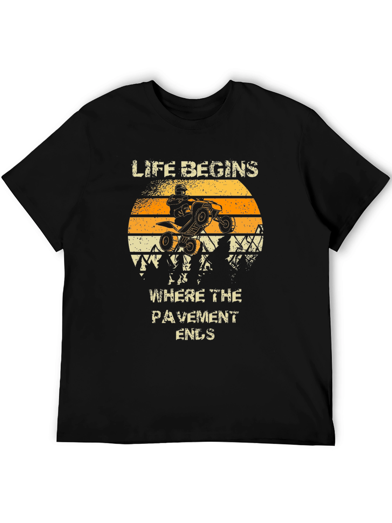 Life Begins Where Pavement Ends ATV Black T-shirt