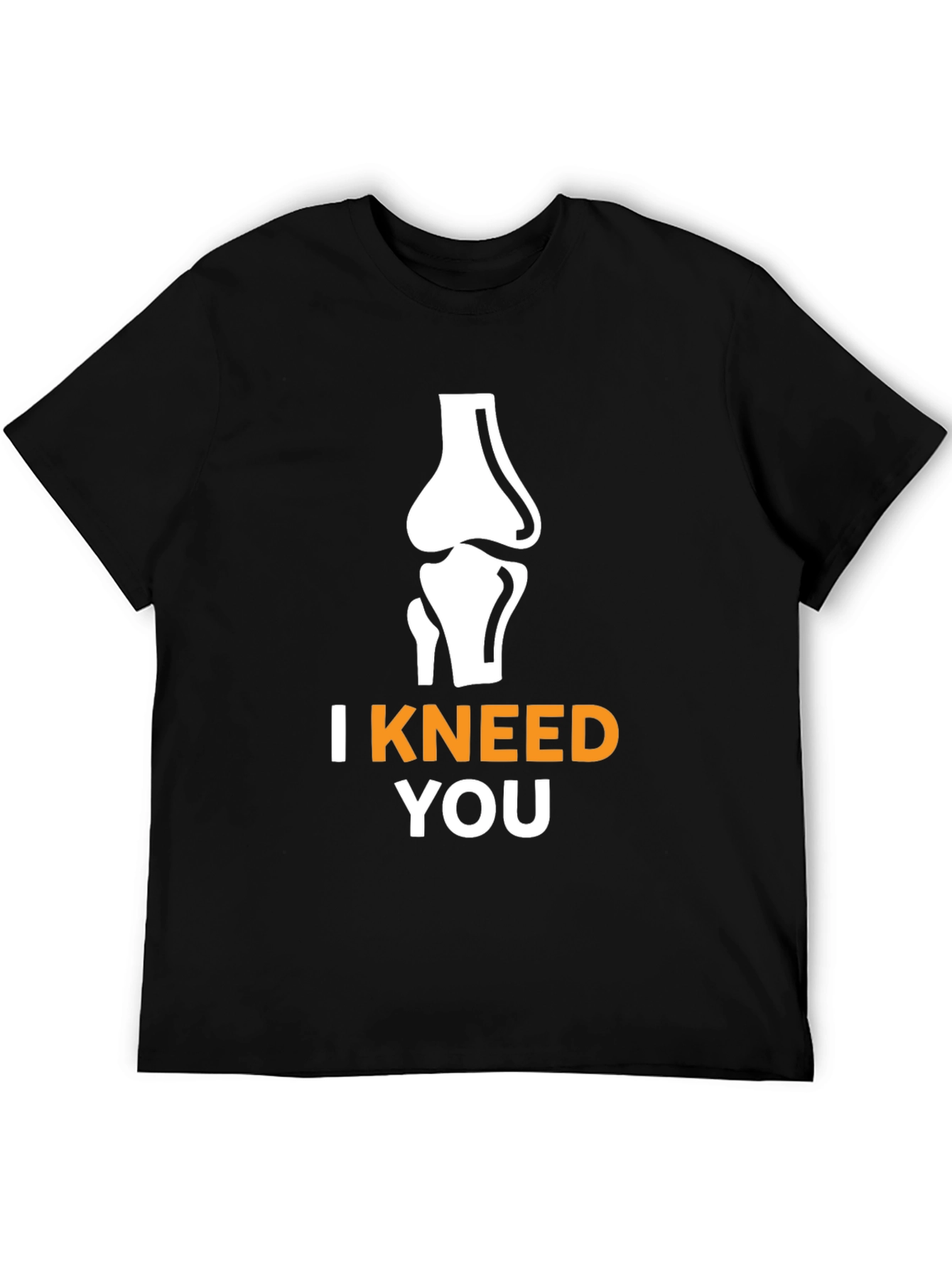 I Kneed You Funny Anatomy Pun Black T-Shirt