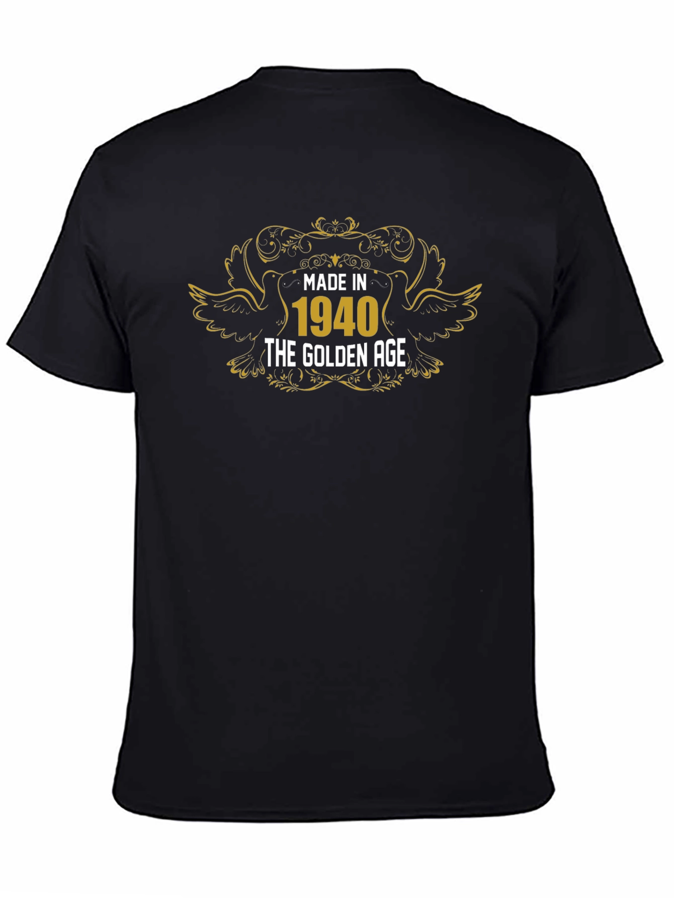 Made in 1940 The Golden Age T-Shirt