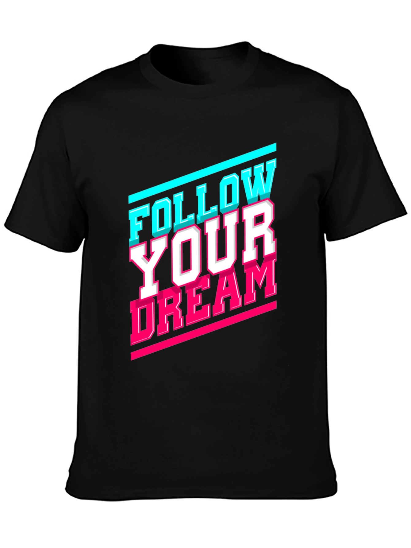 Follow Your Dream Graphic Tee - Stylish Cotton T-Shirt