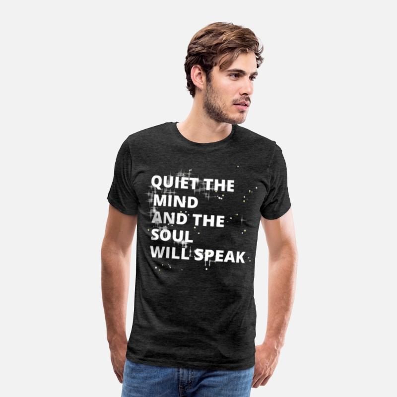 Quiet the Mind and the Soul Will Speak