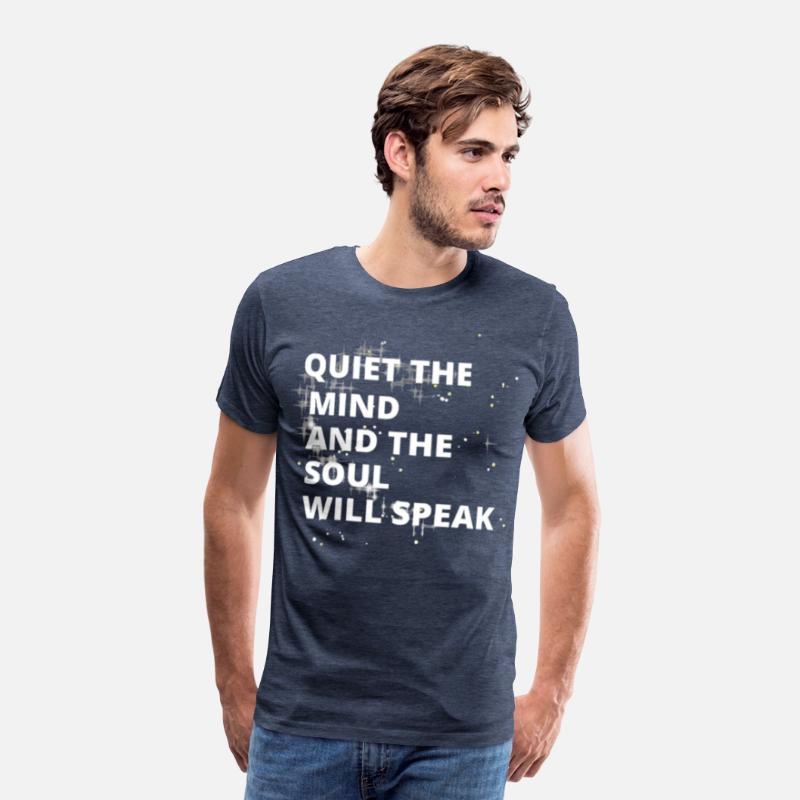 Quiet the Mind and the Soul Will Speak