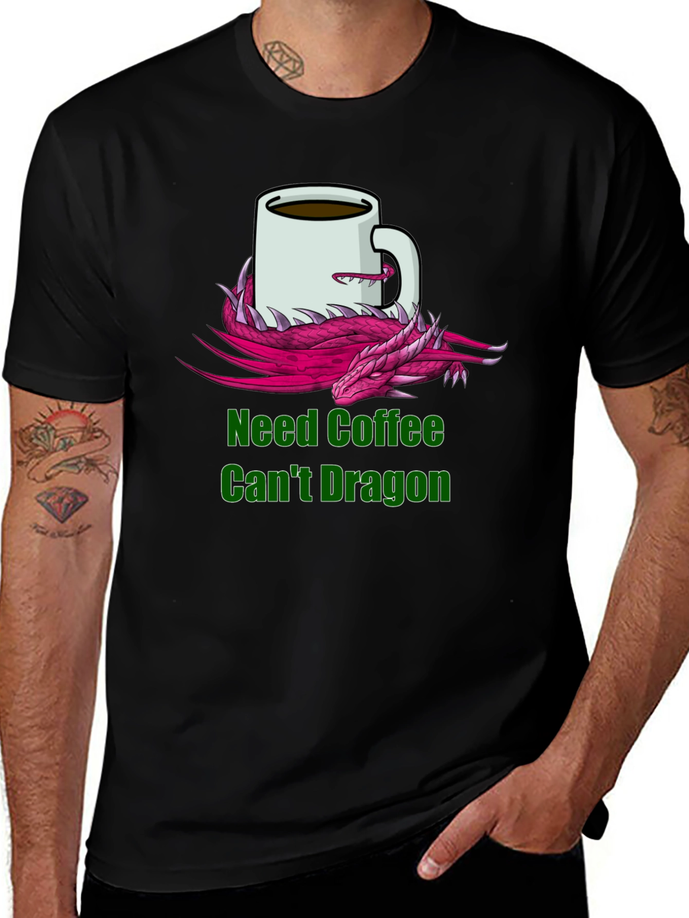 Need Coffee Cant Dragon T-Shirt