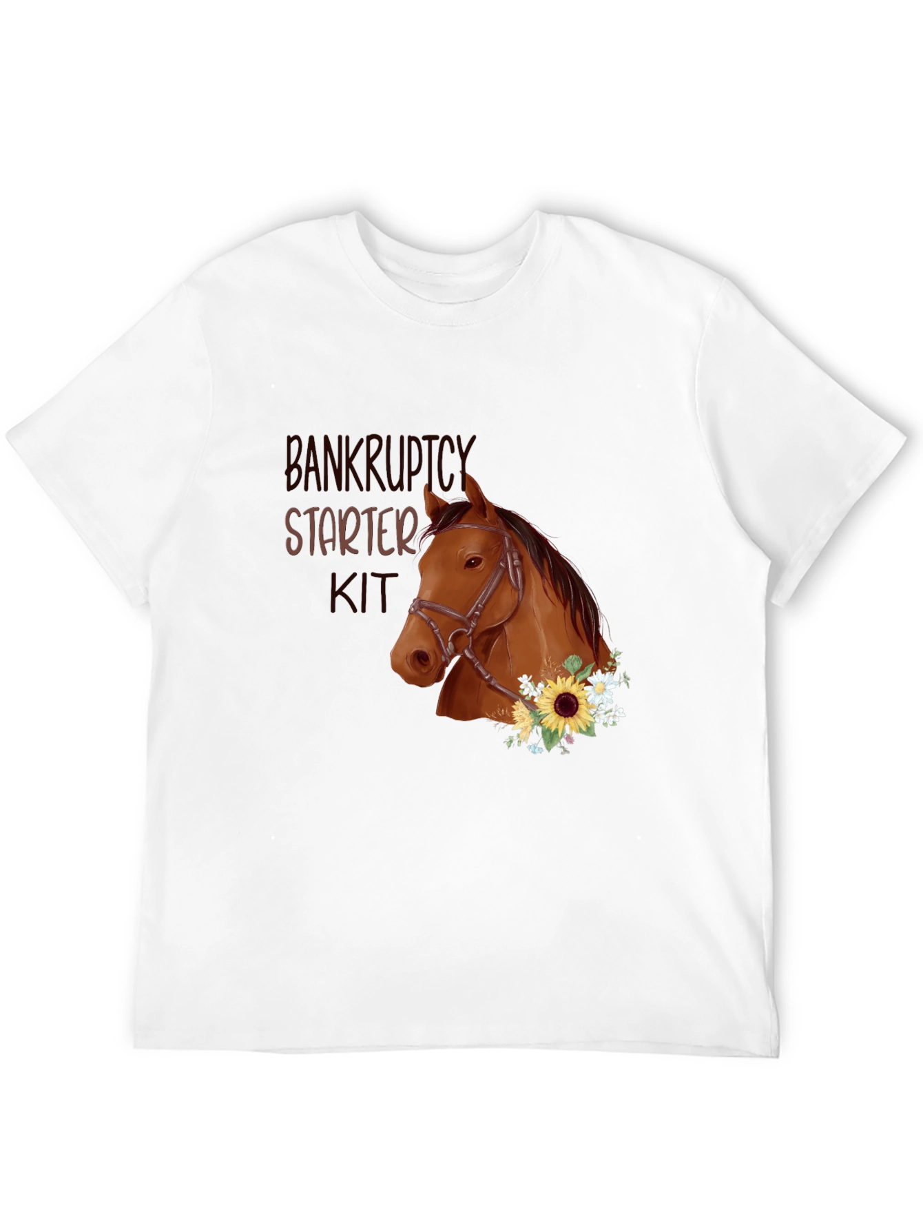 Bankruptcy Starter Kit Horse Graphic T-Shirt