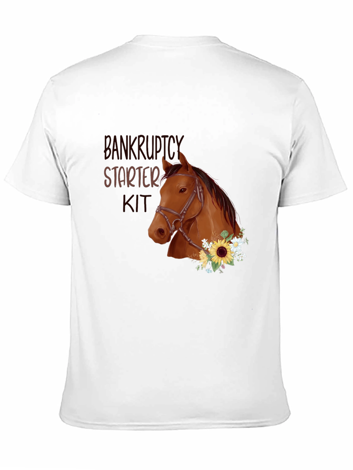 Bankruptcy Starter Kit Horse Graphic T-Shirt