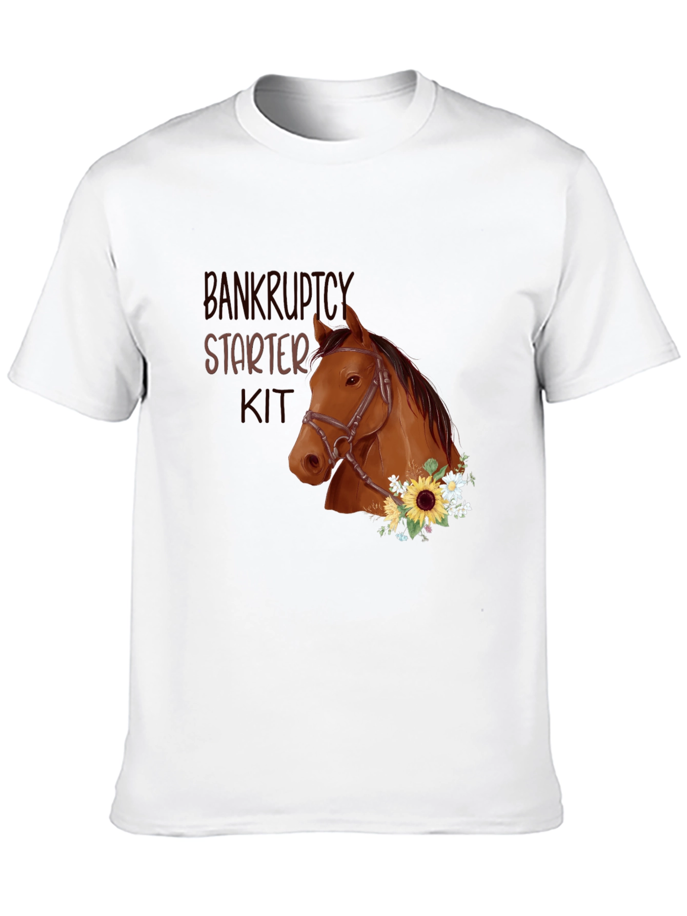 Bankruptcy Starter Kit Horse Graphic T-Shirt