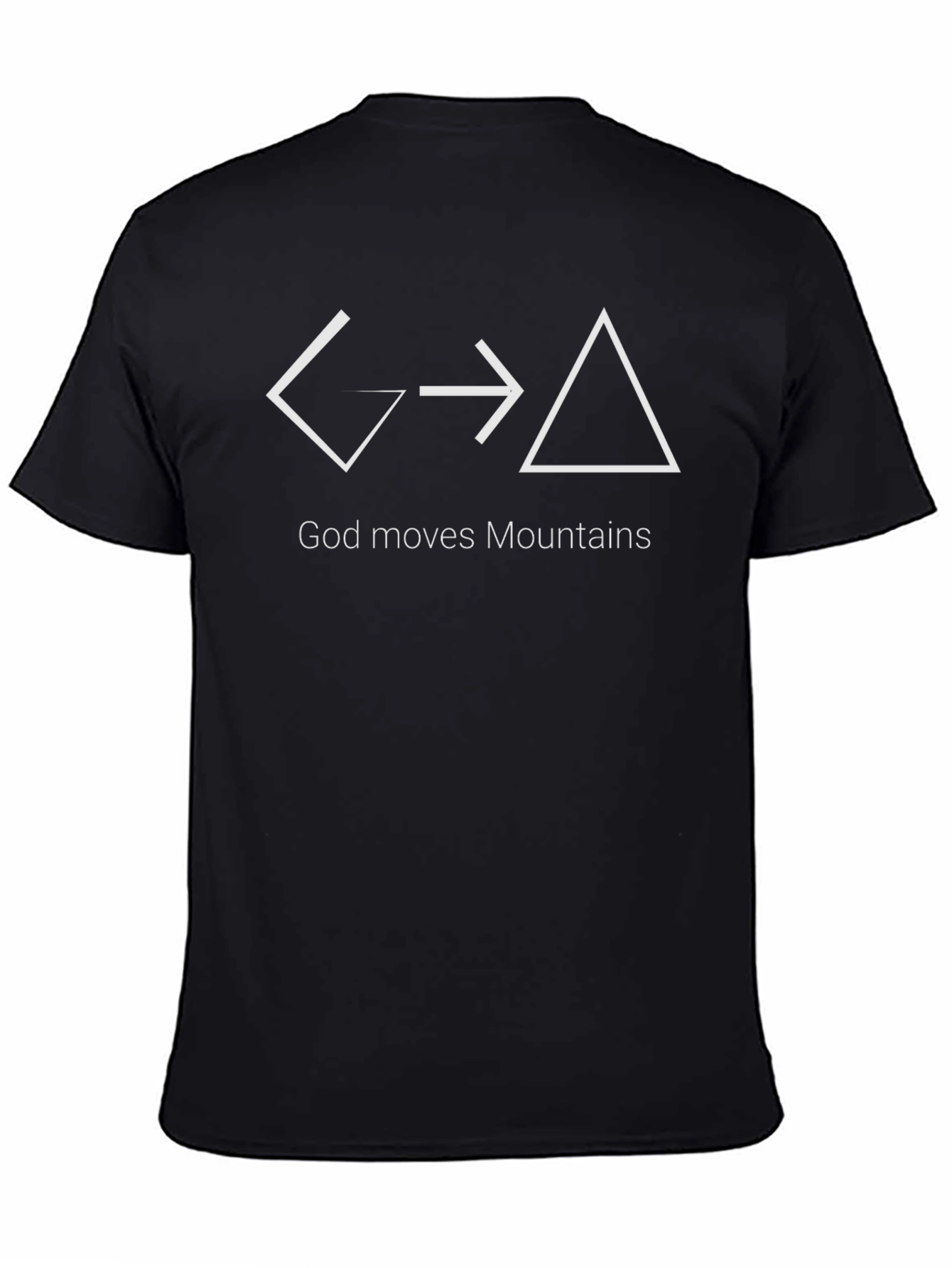 God Moves Mountains T-Shirt