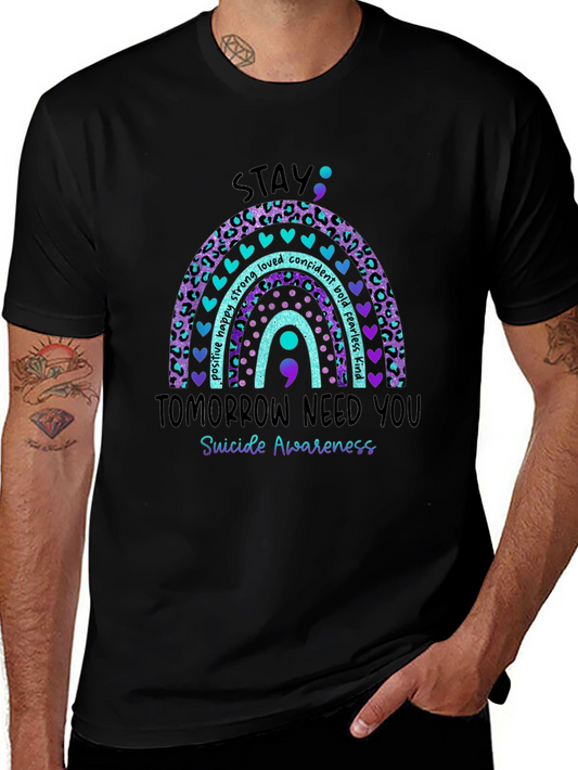 Stay: Tomorrow Need You Suicide Awareness T-Shirt