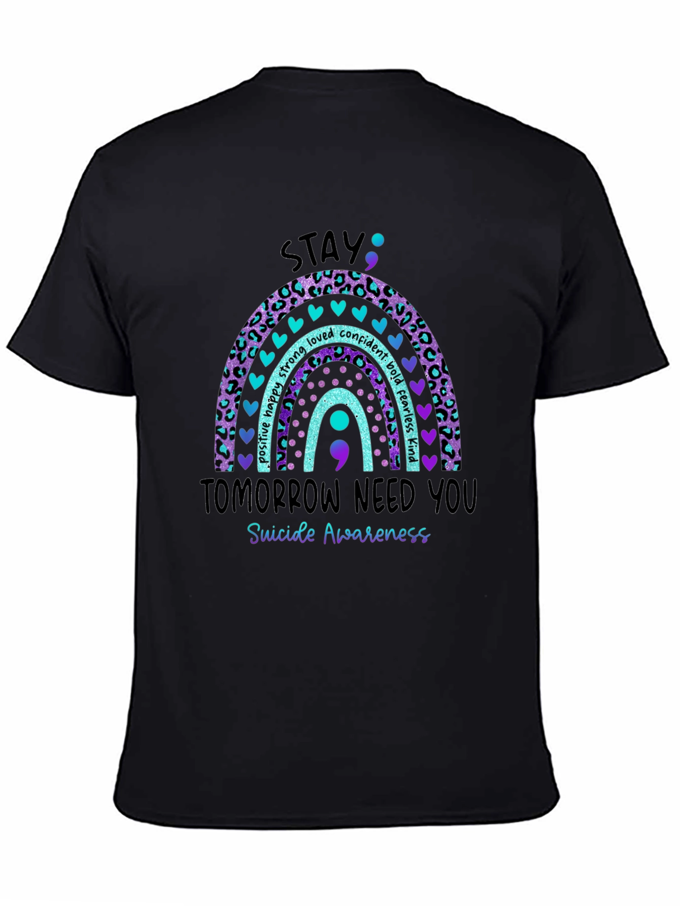 Stay: Tomorrow Need You Suicide Awareness T-Shirt