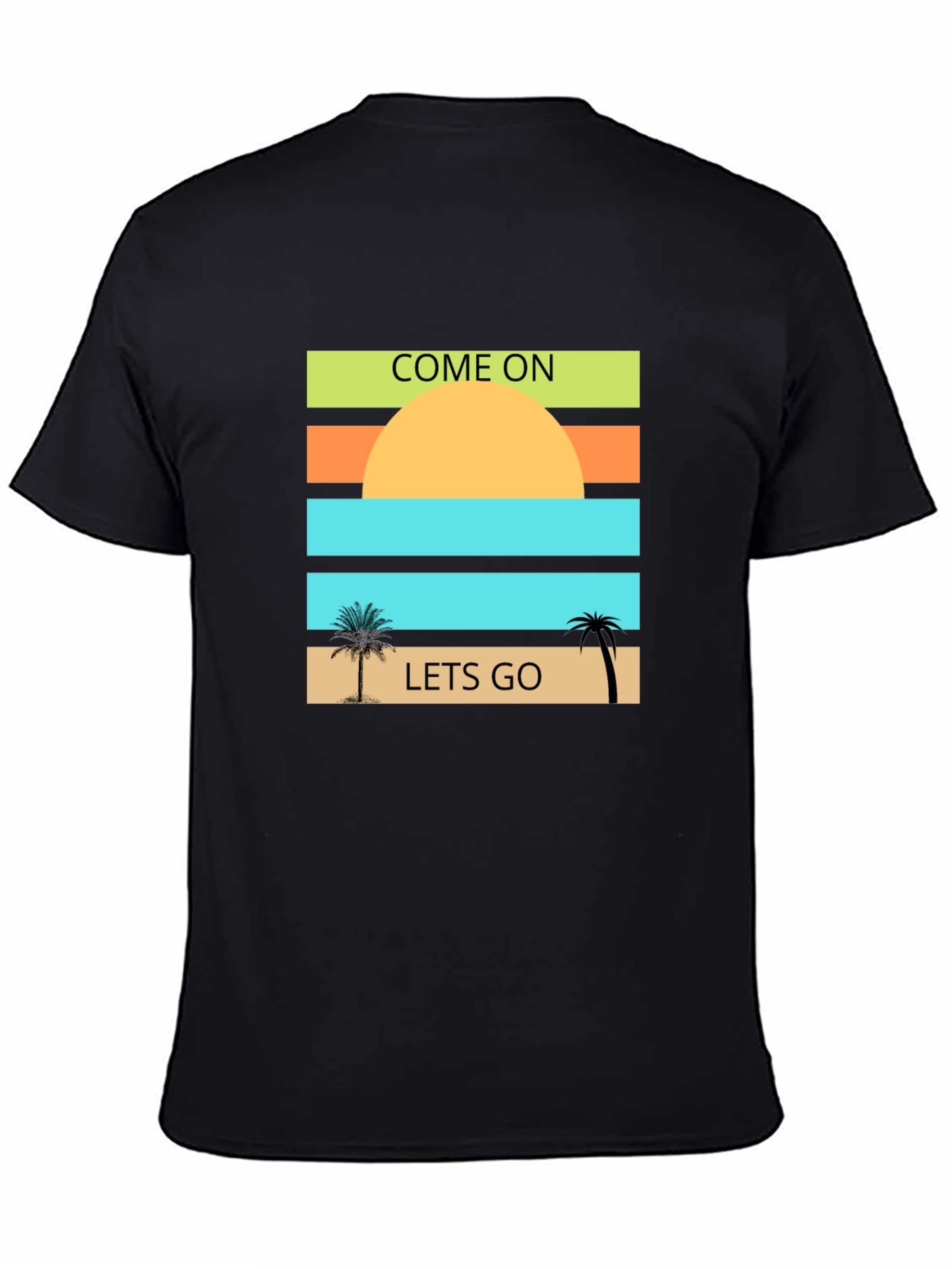 Come On Lets Go T-Shirt: Beach Sunset Design