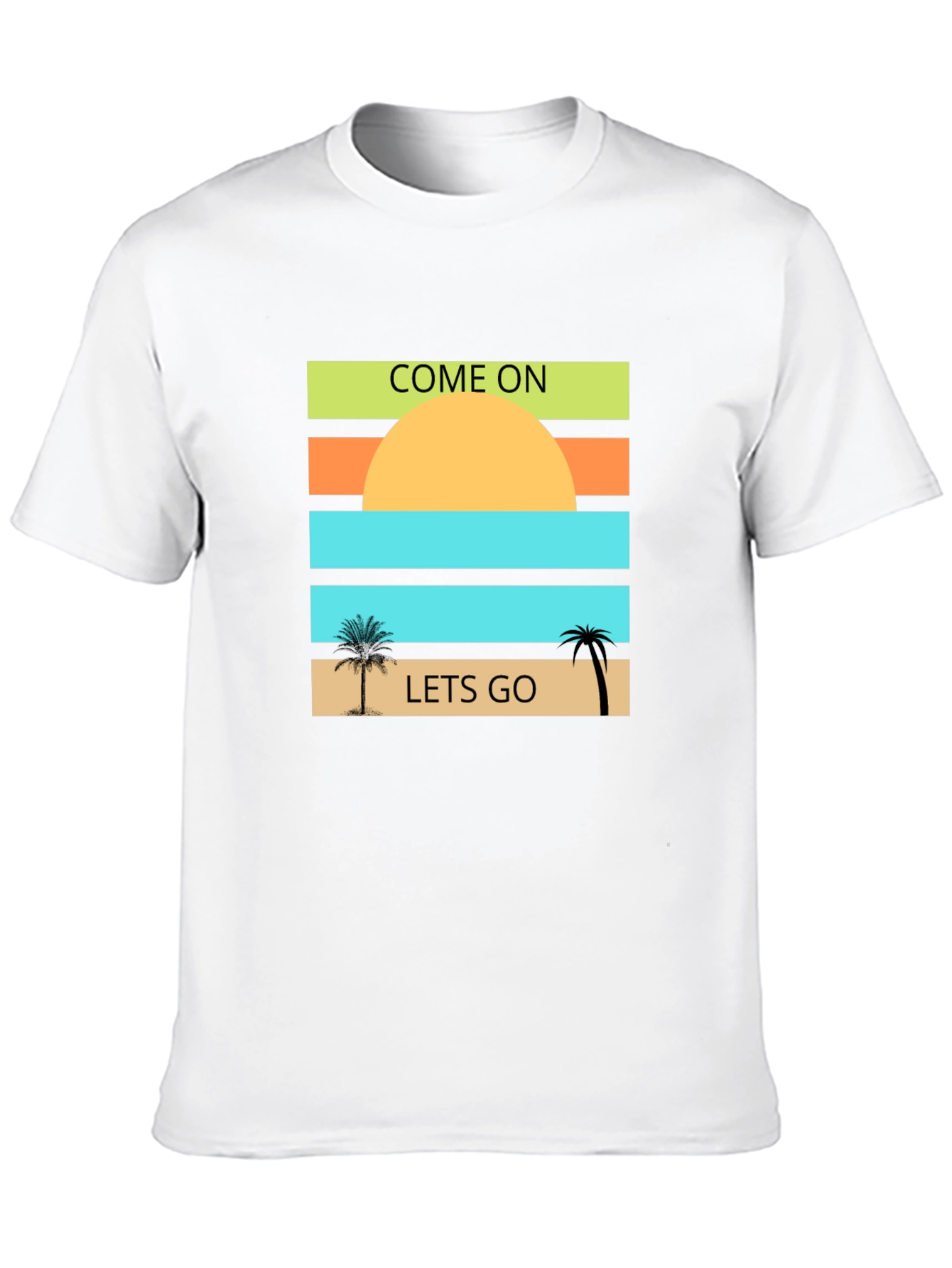 Come On Lets Go T-Shirt: Beach Sunset Design