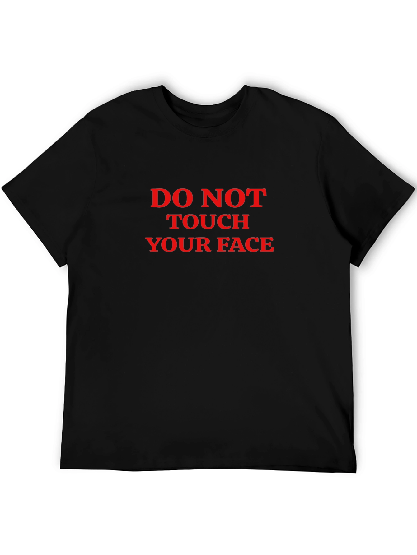 Do Not Touch Your Face Graphic Tee - Black