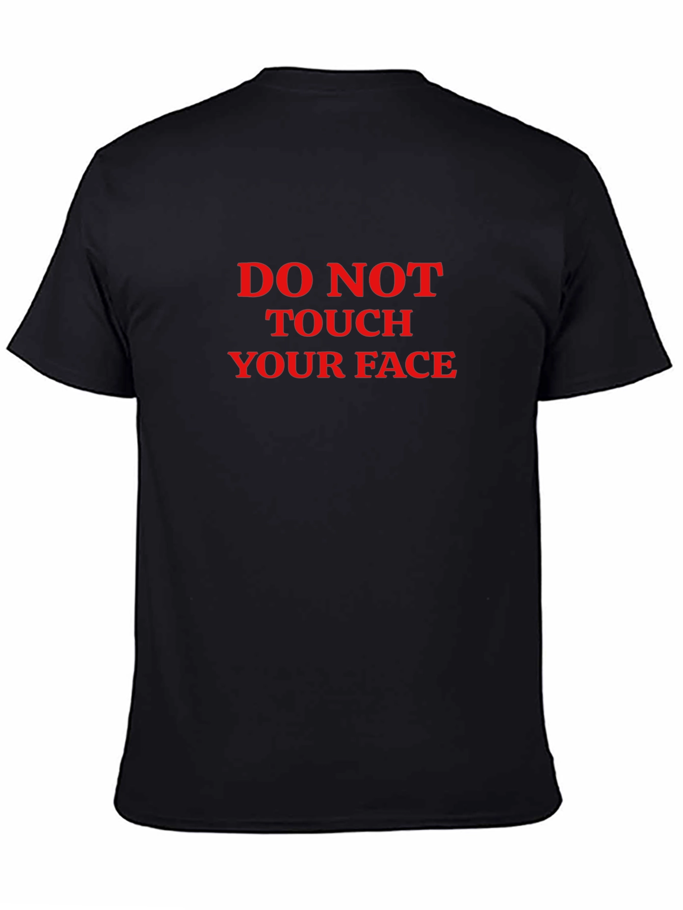 Do Not Touch Your Face Graphic Tee - Black
