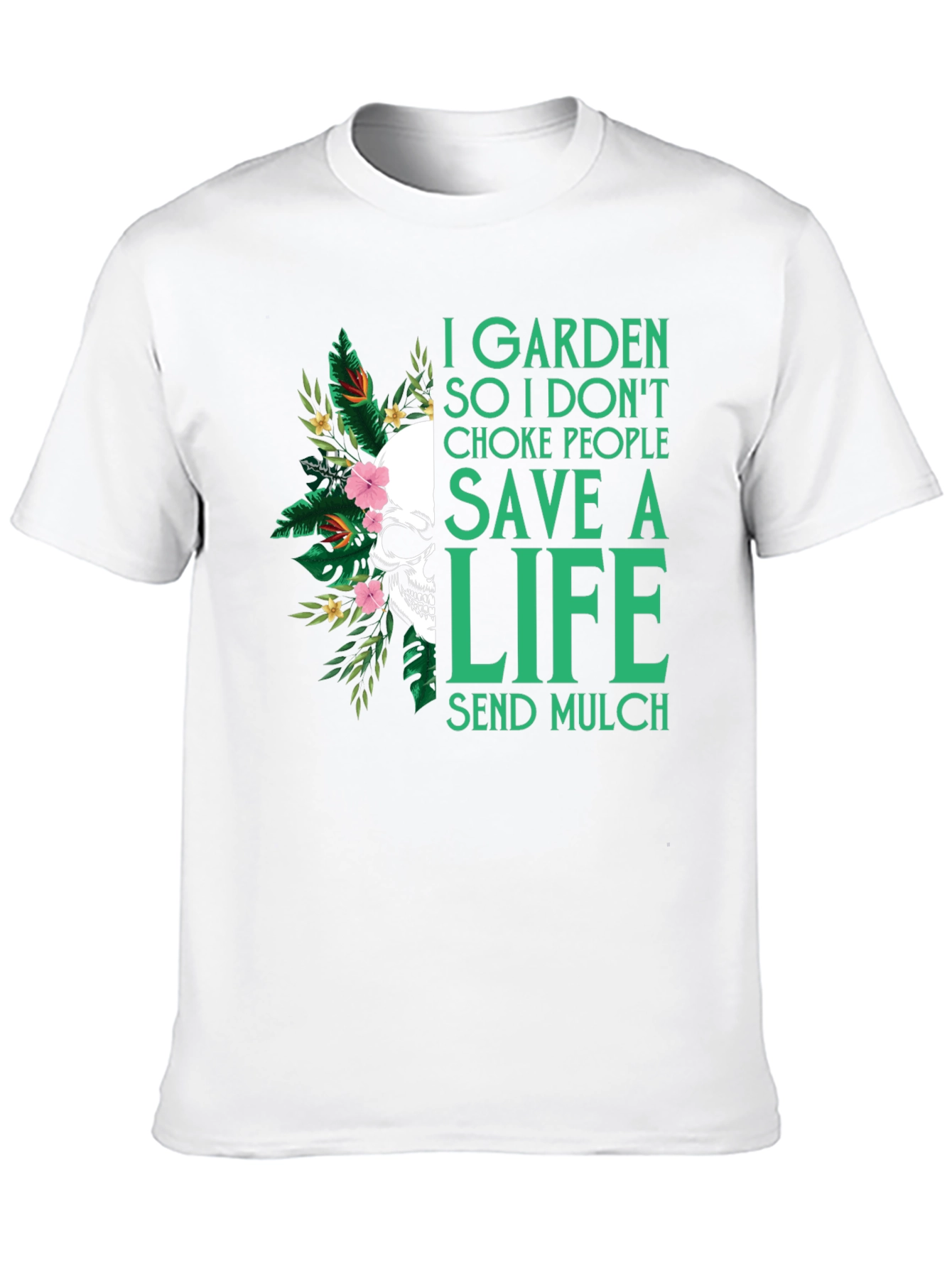 I Garden So I Dont Choke People T-Shirt