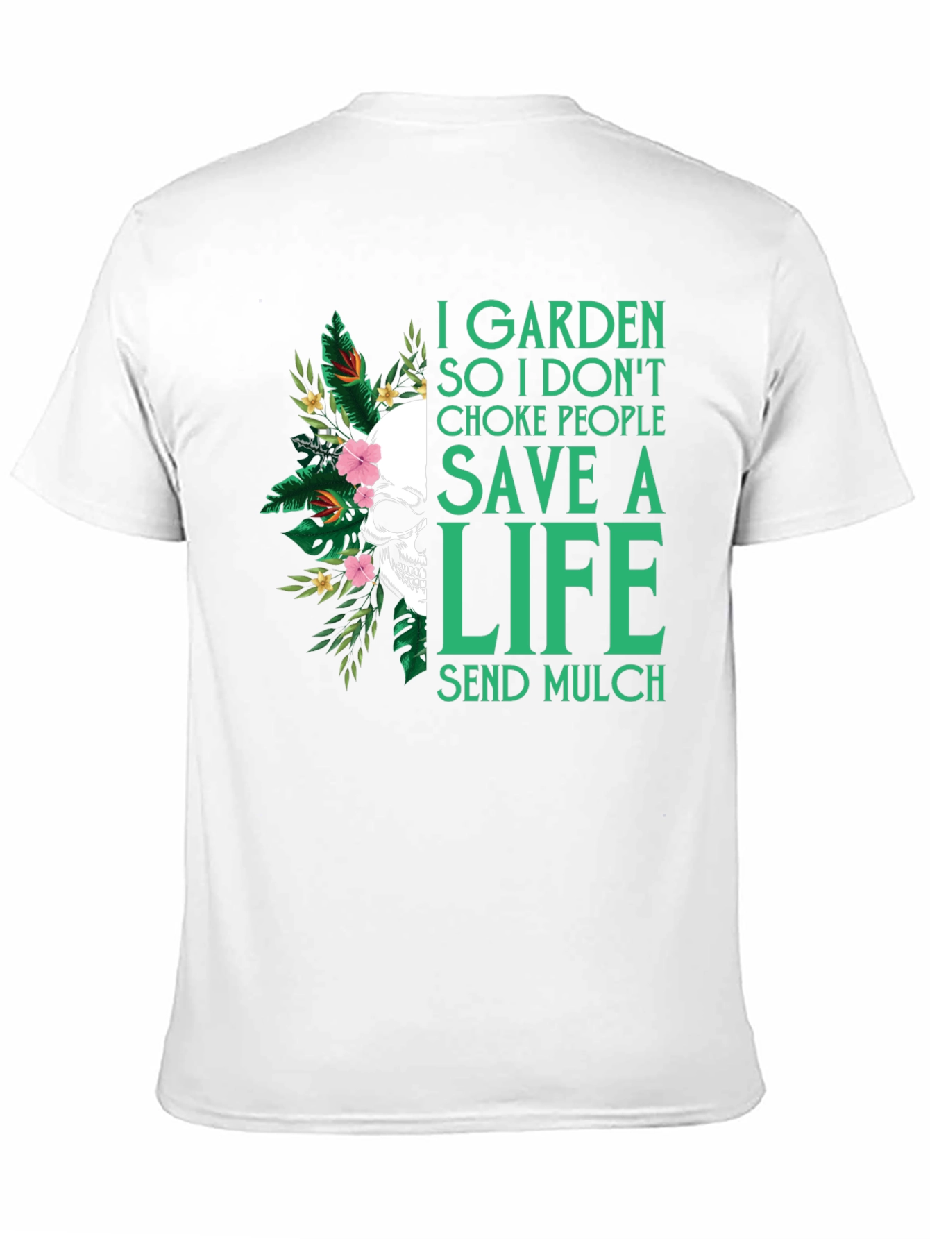 I Garden So I Dont Choke People T-Shirt