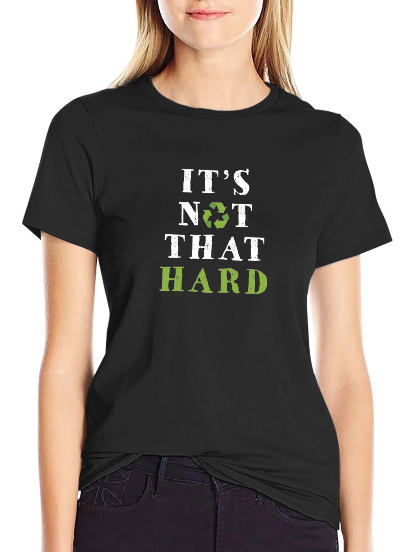 Eco-Friendly Its Not That Hard Graphic Tee