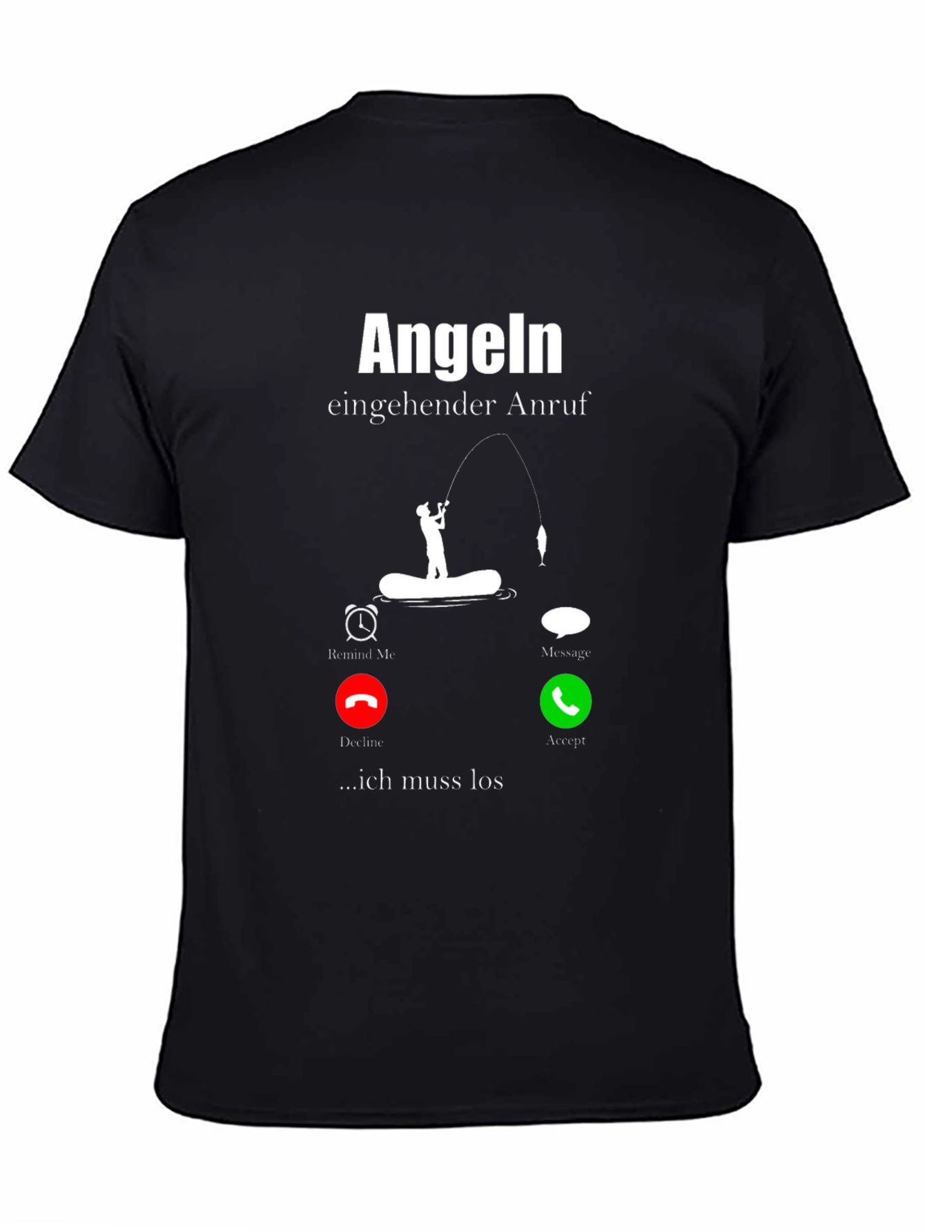 Angeln Incoming Call Fishing T-Shirt