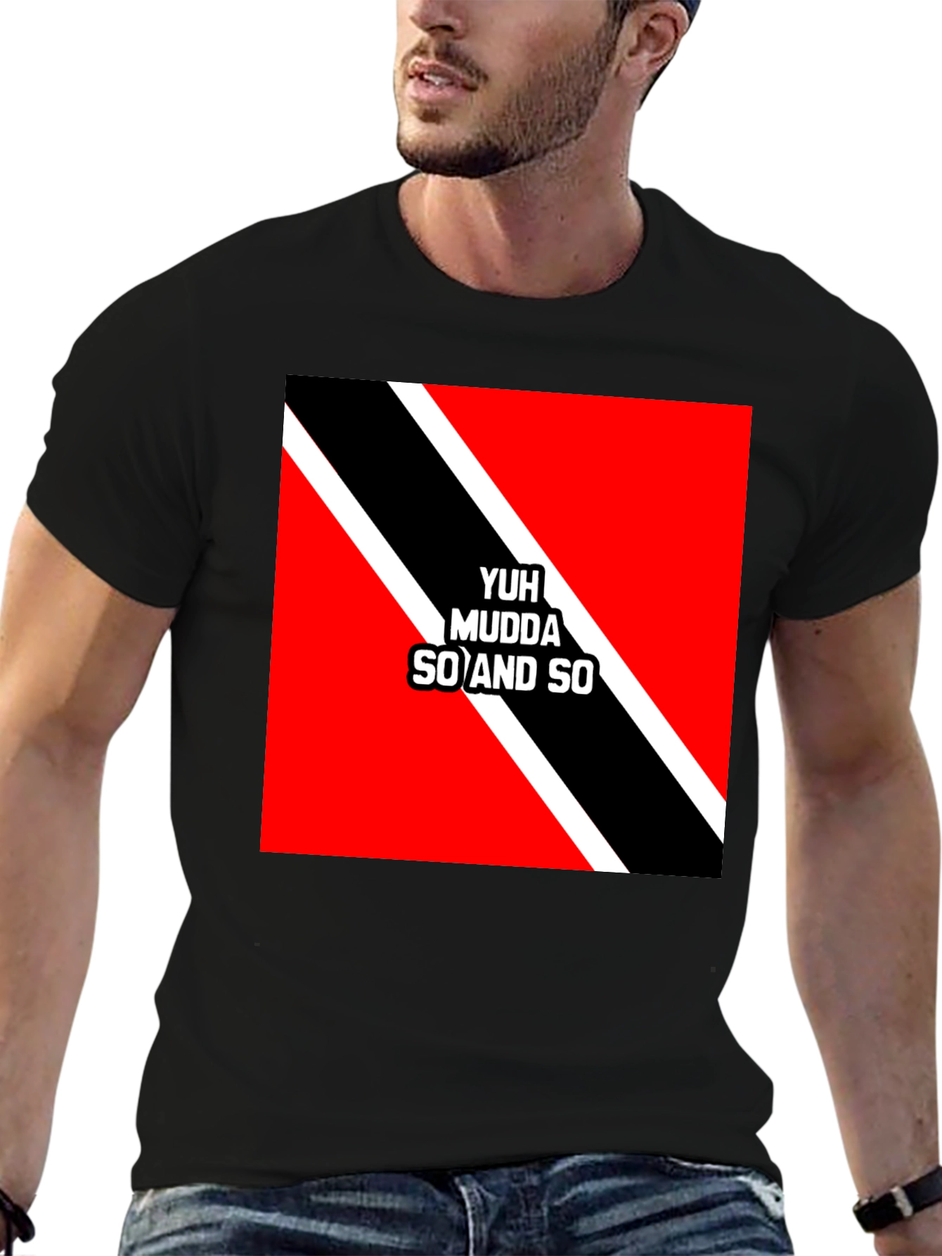 Yuh Mudda So and So Graphic Tee