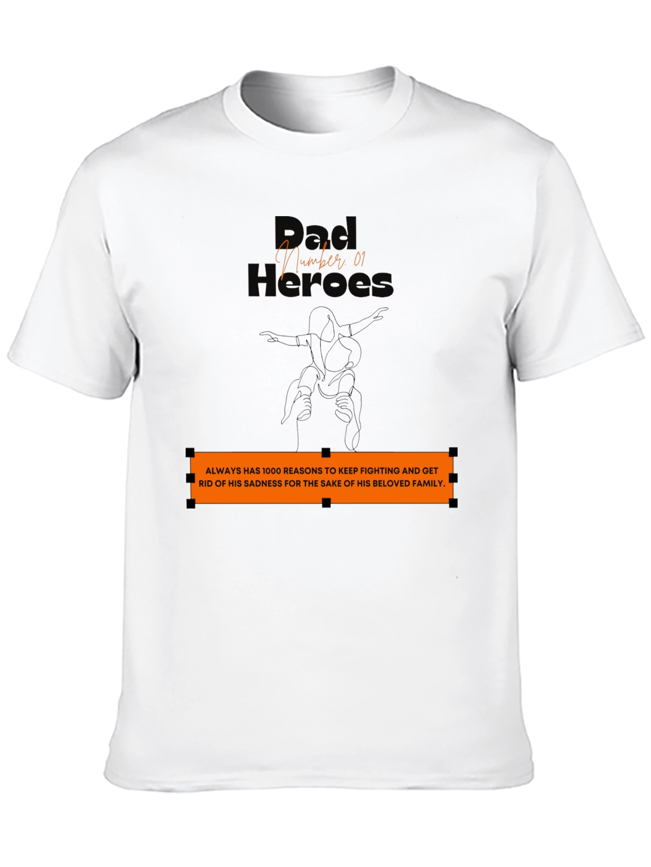 Dad Hero T-Shirt: Family Strength