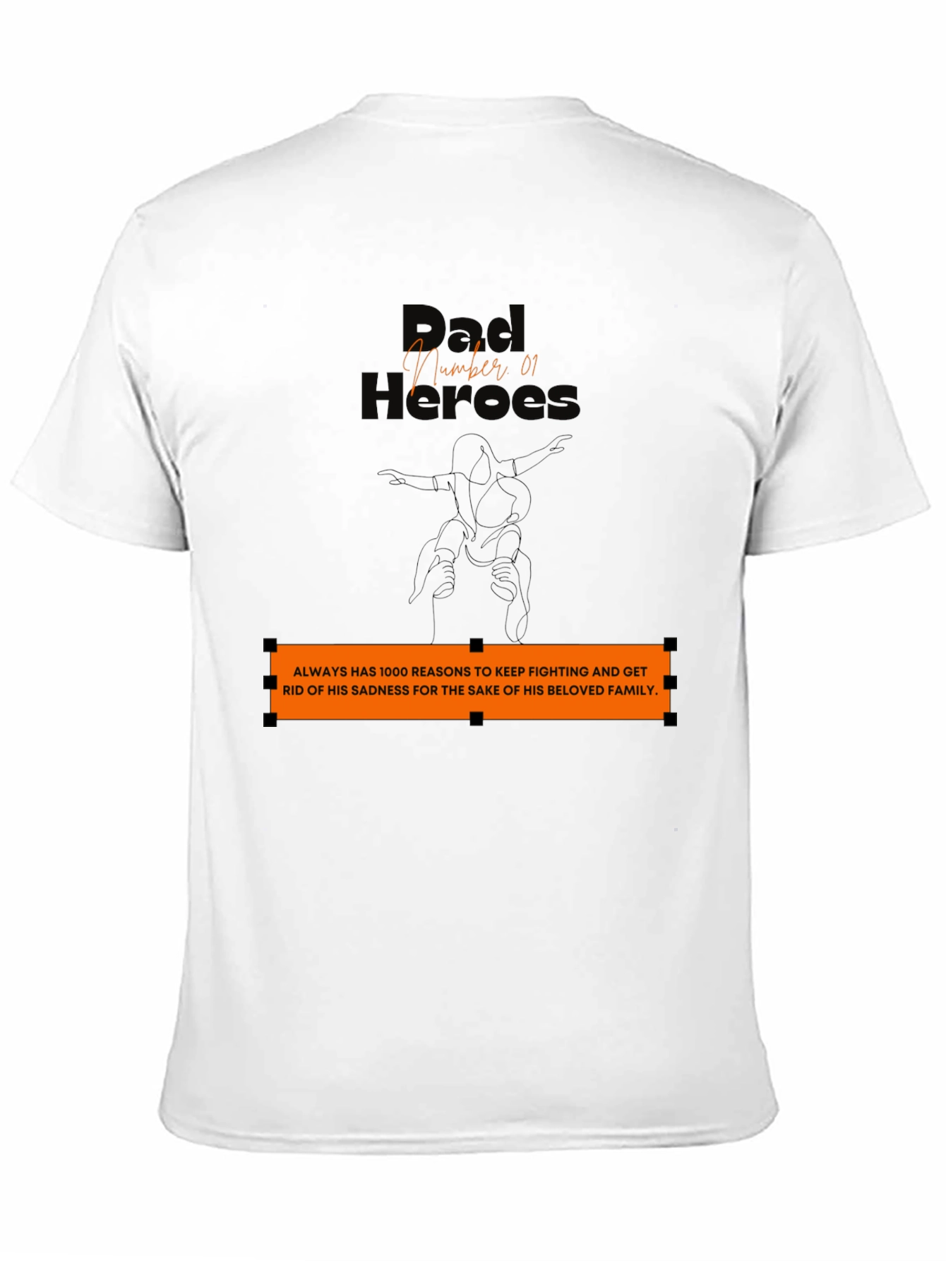 Dad Hero T-Shirt: Family Strength