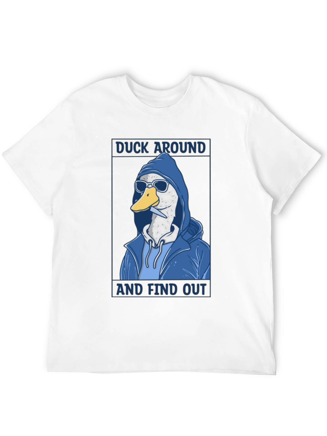 Duck Around & Find Out T-Shirt