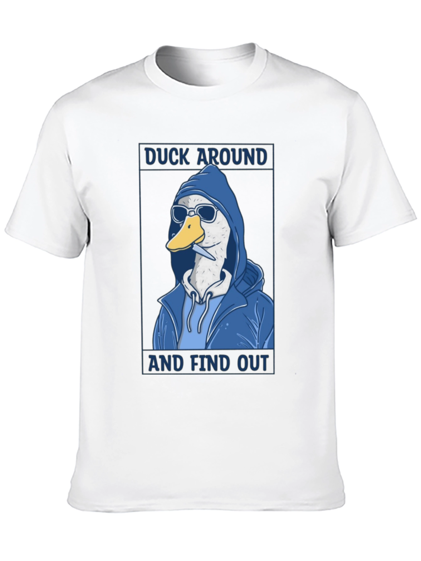 Duck Around & Find Out T-Shirt